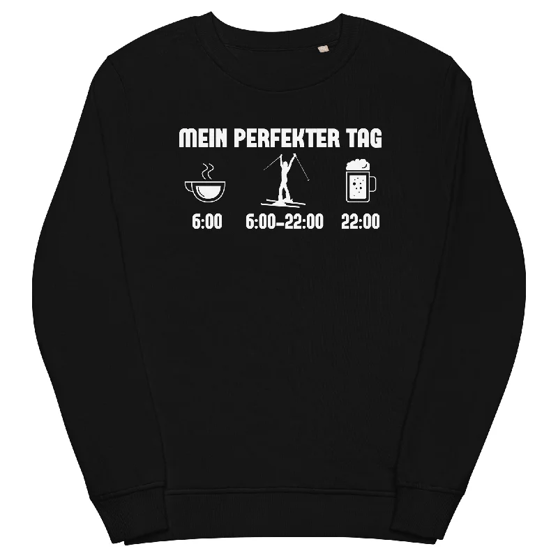 Mein Perfekter Tag 1 - Unisex Premium Organic Sweatshirt Cozy Sweatshirt Design