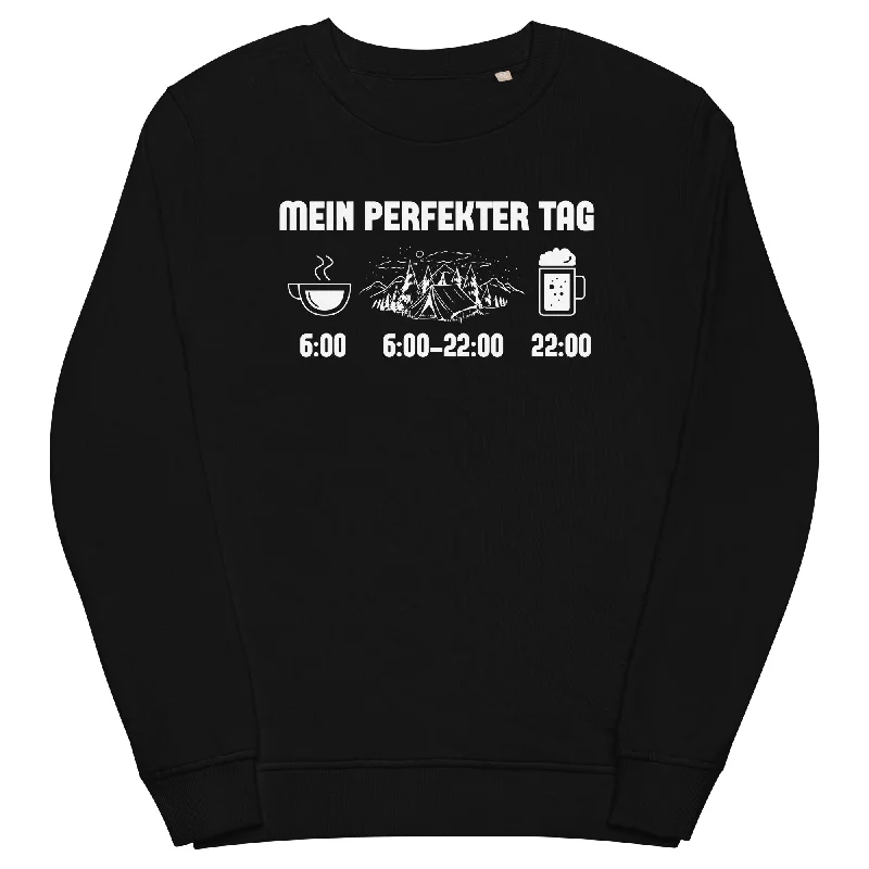 Mein Perfekter Tag 1 - Unisex Premium Organic Sweatshirt Warm Sweatshirts for Women