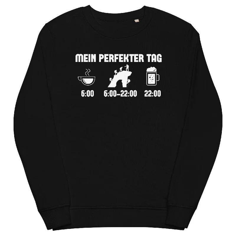 Mein Perfekter Tag - Unisex Premium Organic Sweatshirt Cozy Winter Sweatshirt