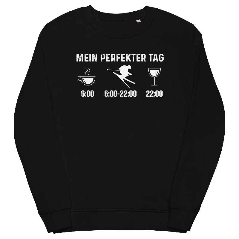 Mein Perfekter Tag - Unisex Premium Organic Sweatshirt Relaxed Sweatshirt Look